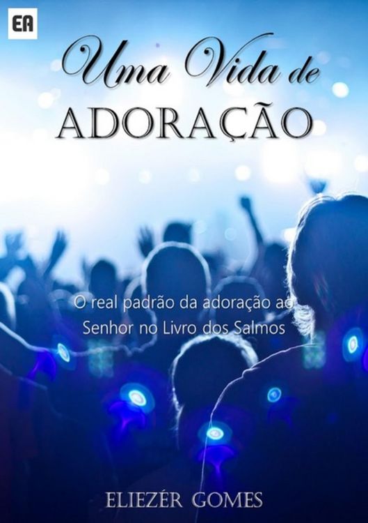 Produktbild: Uma Vida De Adora&ccedil;&atilde;o