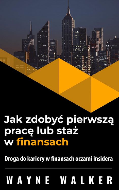 Produktbild: Jak zdobyc pierwsza prace lub staz w finansach