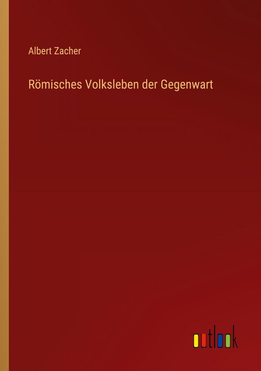 Produktbild: R&ouml;misches Volksleben der Gegenwart