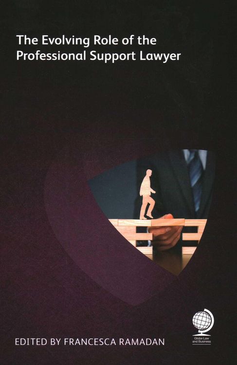 Produktbild: The Evolving Role of the Professional Support Lawyer