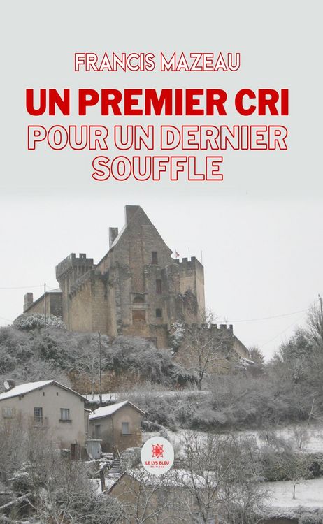 Produktbild: Un premier cri pour un dernier souffle