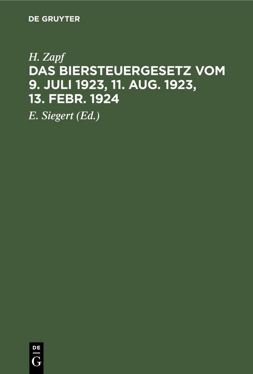 Produktbild: Das Biersteuergesetz vom 9. Juli 1923, 11. Aug. 1923, 13. Febr. 1924