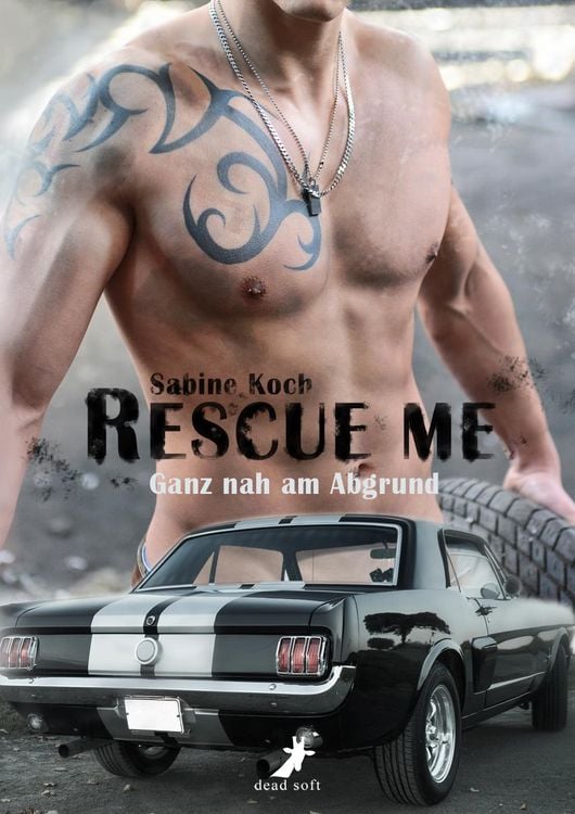 Produktbild: Rescue me - ganz nah am Abgrund