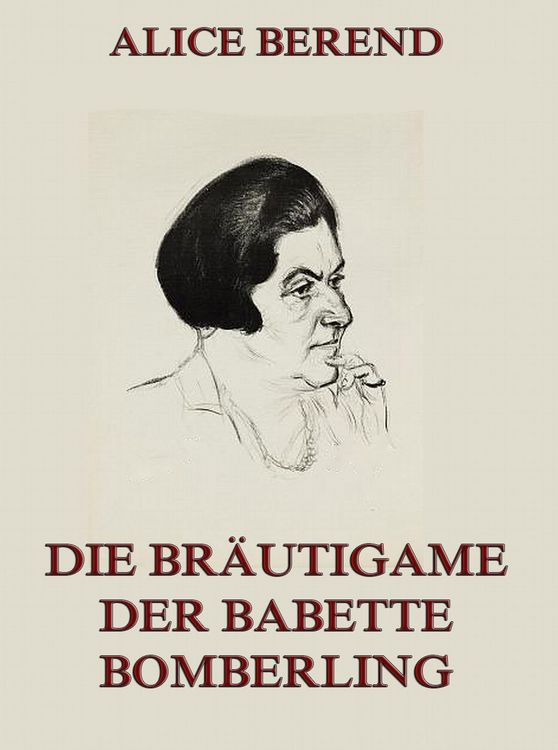 Produktbild: Die Br&auml;utigame der Babette Bomberling