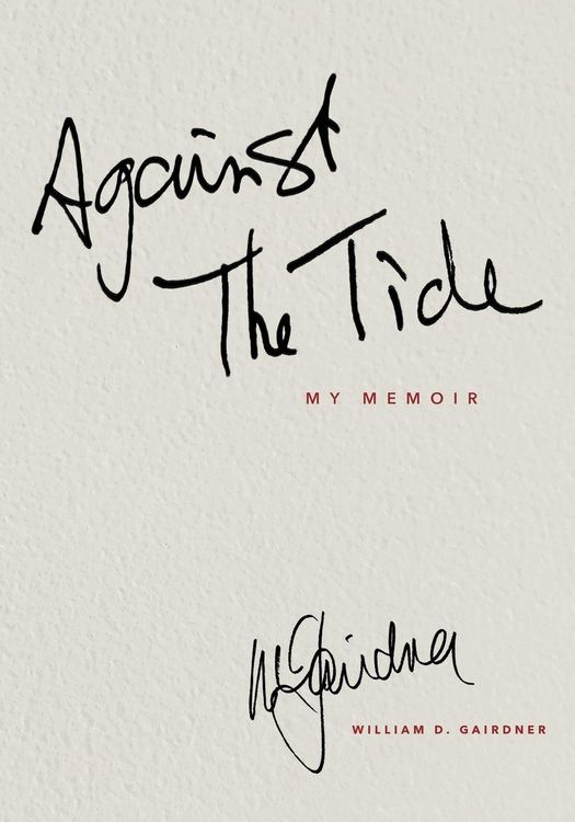 Produktbild: AGAINST THE TIDE - My Memoir