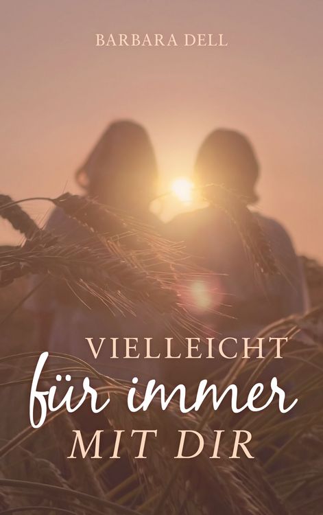 Produktbild: Vielleicht f&uuml;r immer mit dir