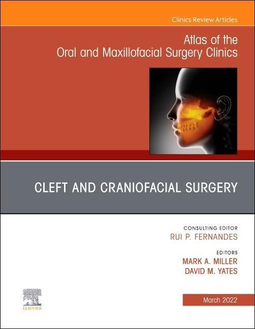 Produktbild: Cleft and Craniofacial Surgery, an Issue of Atlas of the Oral & Maxillofacial Surgery Clinics
