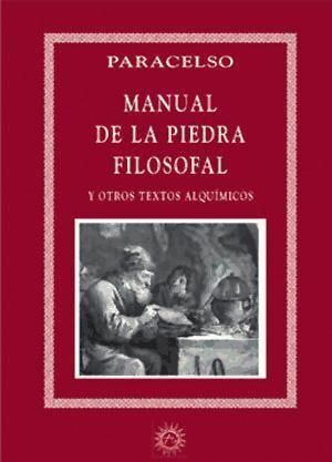 Produktbild: Manual de la piedra filosofal : y otros textos alqu&iacute;micos