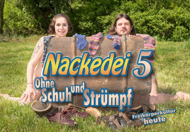 Produktbild: Nackedei 5: Ohne Schuh und Str&uuml;mpf