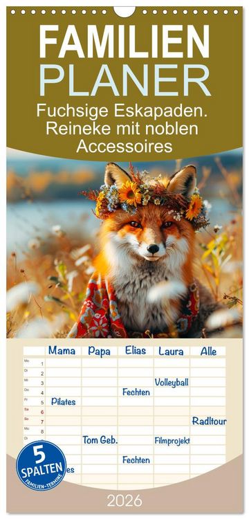 Produktbild: Familienplaner 2026 - Fuchsige Eskapaden. Reineke mit noblen Accessoires mit 5 Spalten (Wandkalender, 21 x 45 cm) CALVENDO