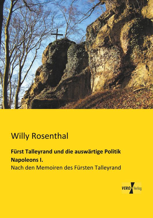 Produktbild: F&uuml;rst Talleyrand und die ausw&auml;rtige Politik Napoleons I.