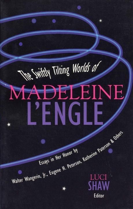 Produktbild: The Swiftly Tilting Worlds of Madeleine L'Engle