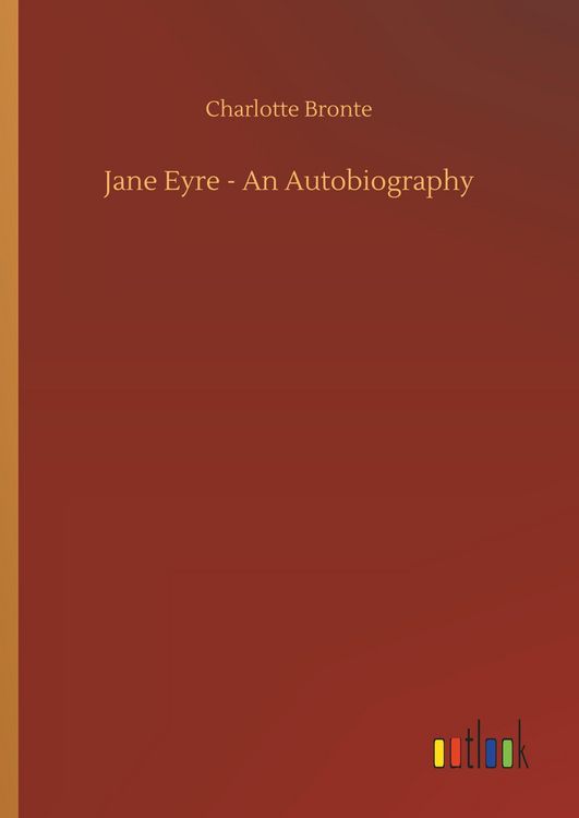 Produktbild: Jane Eyre - An Autobiography