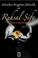 Produktbild: D&uuml;nden Bug&uuml;ne Sifacilik ve Ruhsal Sifa