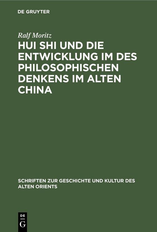 Produktbild: Hui Shi und die Entwicklung im des philosophischen Denkens im Alten China