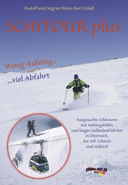 Produktbild: Schitour Plus - Wenig Aufstieg - Viel Abfahrt