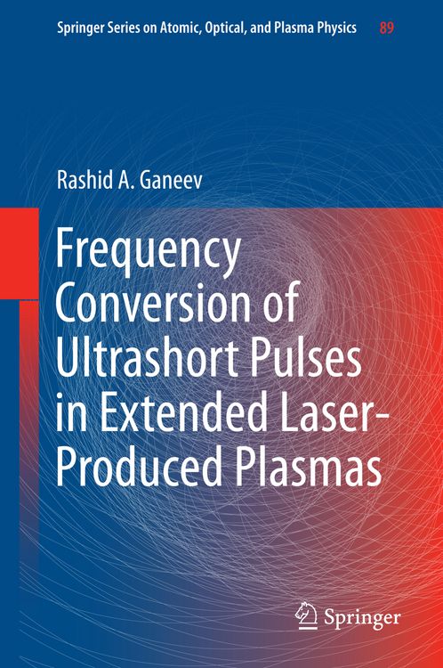 Produktbild: Frequency Conversion of Ultrashort Pulses in Extended Laser-Produced Plasmas