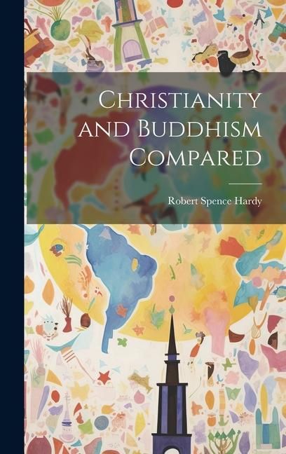 Produktbild: Christianity and Buddhism Compared