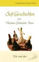 Produktbild: Sufi-Geschichten von Mevl&acirc;n&acirc; Jelaleddin Rumi - 2
