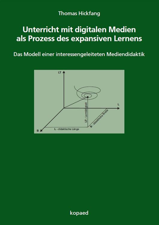 Produktbild: Unterricht mit digitalen Medien als Prozess des expansiven Lernens