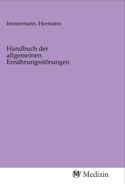 Produktbild: Handbuch der allgemeinen Ern&auml;hrungsst&ouml;rungen