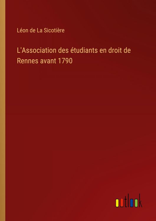 Produktbild: L'Association des &eacute;tudiants en droit de Rennes avant 1790