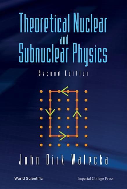 Produktbild: Theoretical Nuclear and Subnuclear Physics (Second Edition)