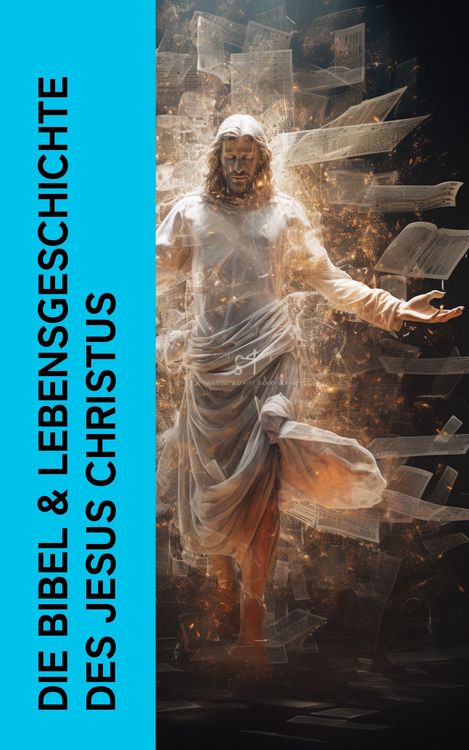 Produktbild: Die Bibel & Lebensgeschichte des Jesus Christus