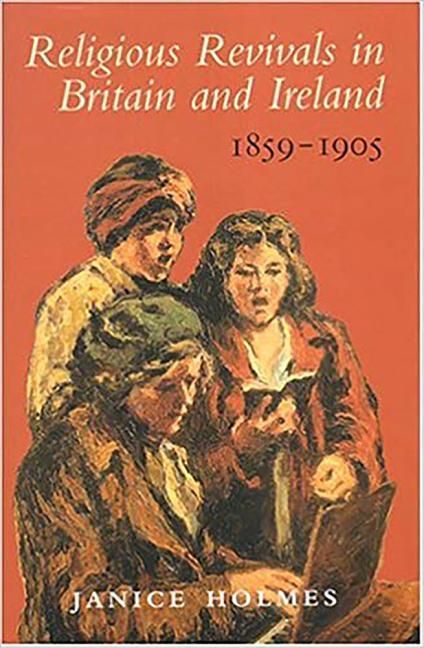 Produktbild: Religious Revivals in Britain and Ireland, 1859 - 1905