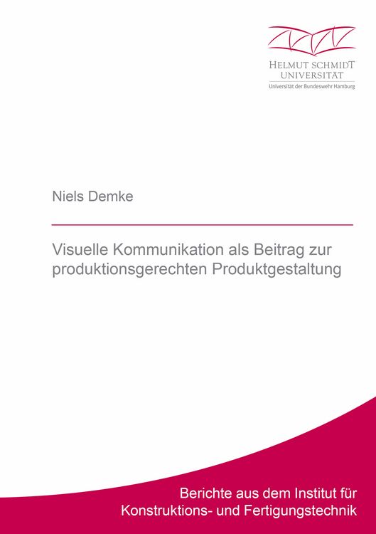Produktbild: Visuelle Kommunikation als Beitrag zur produktionsgerechten Produktgestaltung