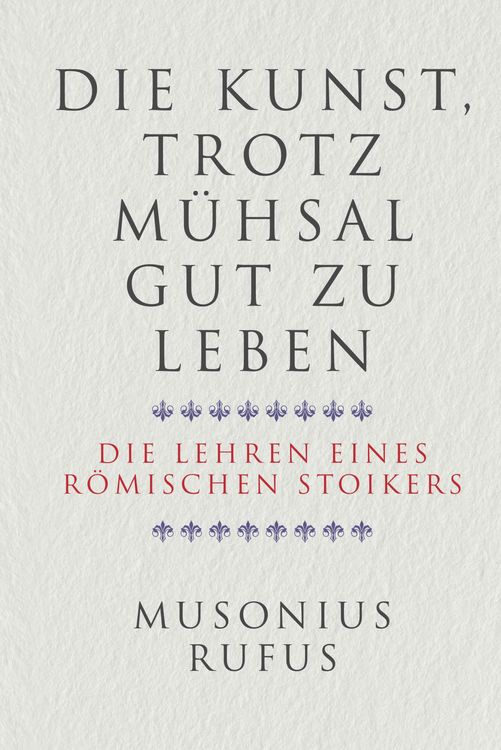 Produktbild: Die Kunst, trotz M&uuml;hsal gut zu leben
