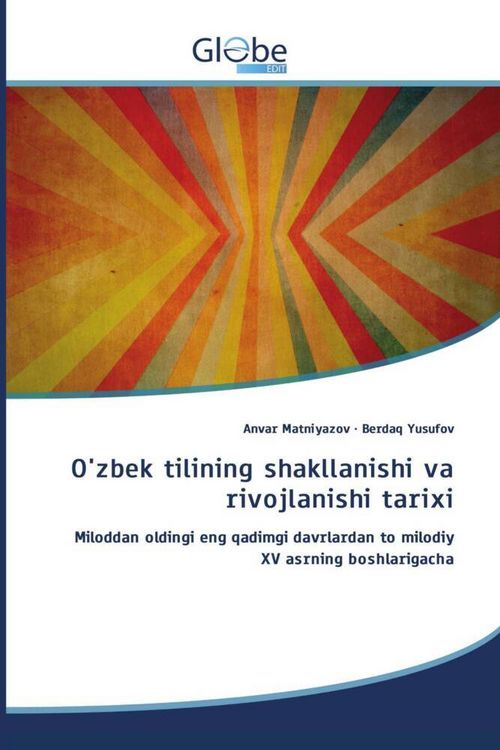 Produktbild: O'zbek tilining shakllanishi va rivojlanishi tarixi