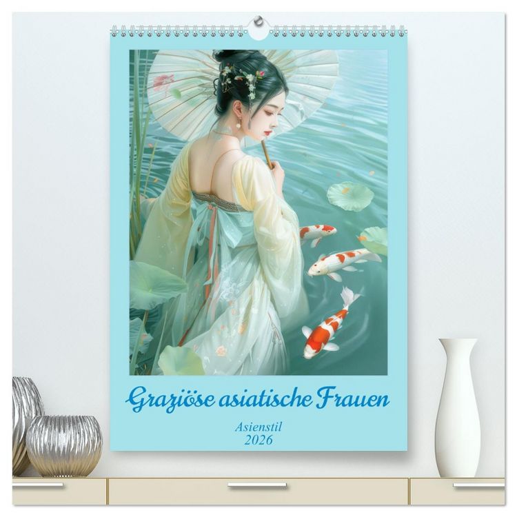 Produktbild: Grazi&ouml;se asiatische Frauen - Asienstil (hochwertiger Premium Wandkalender 2026 DIN A2 hoch), Kunstdruck in Hochglanz