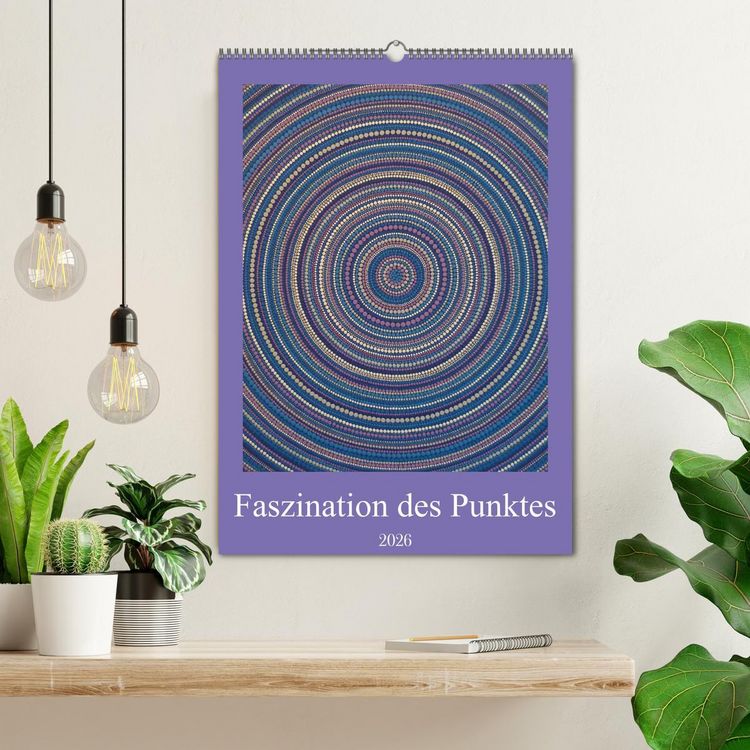 Produktbild: Faszination des Punktes (Wandkalender 2026 DIN A2 hoch), CALVENDO Monatskalender