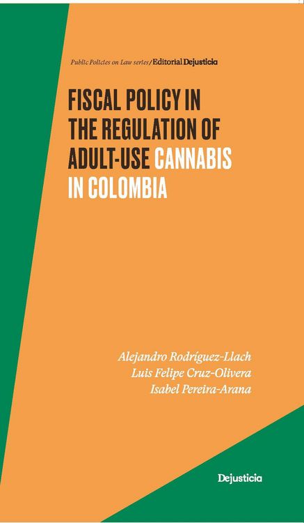 Produktbild: Fiscal Policy in the Regulation of Adult-Use Cannabis in Colombia
