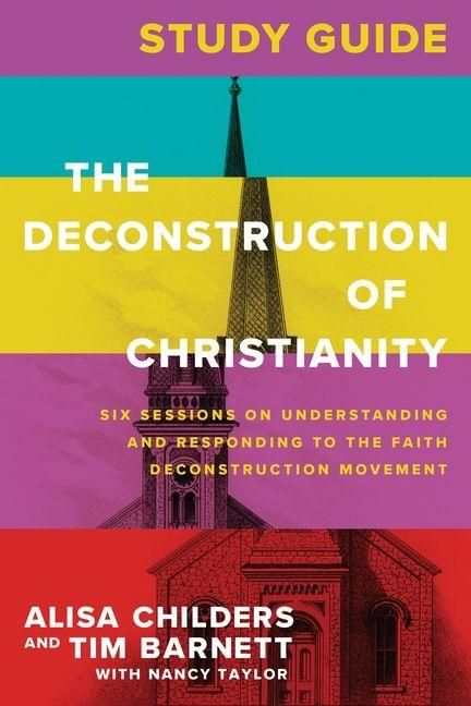 Produktbild: The Deconstruction of Christianity Study Guide