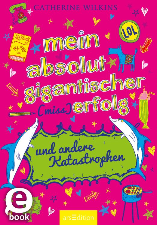 Produktbild: Mein absolut gigantischer (Miss)Erfolg und andere Katastrophen (... und andere Katastrophen 4)
