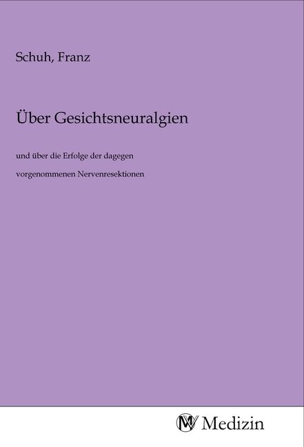 Produktbild: &Uuml;ber Gesichtsneuralgien