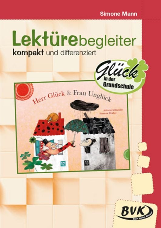 Bild vom Artikel Herr Glück und Frau Unglück. Lektürebegleiter - kompakt und differenziert vom Autor Simone Mann