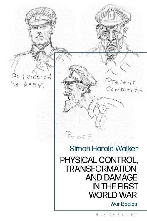 Produktbild: Physical Control, Transformation and Damage in the First World War