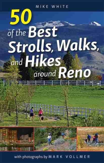 Produktbild: 50 of the Best Strolls, Walks, and Hikes around Reno