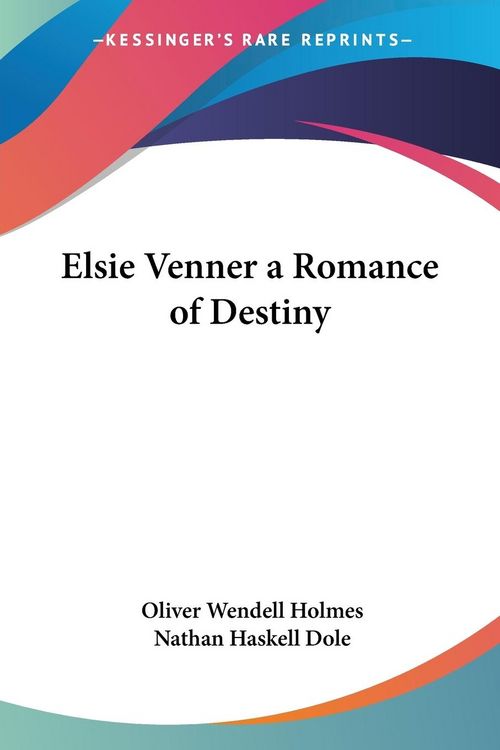 Produktbild: Holmes, O: Elsie Venner a Romance of Destiny