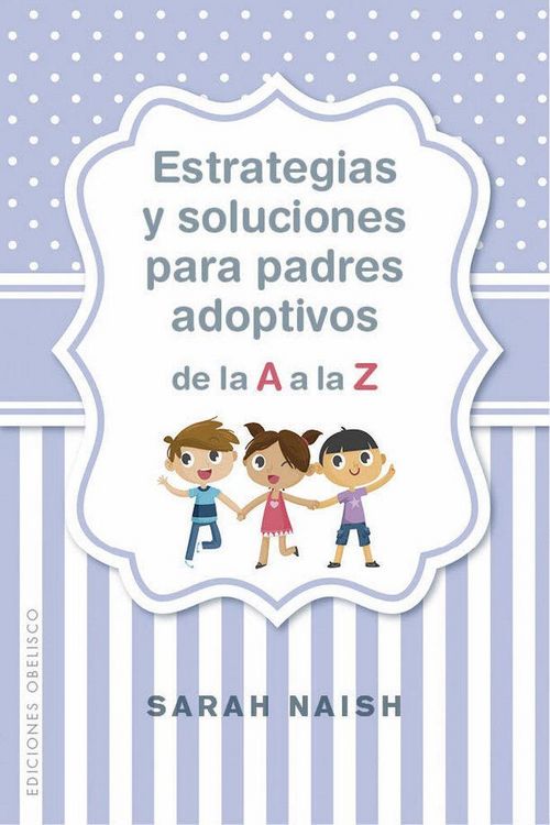 Produktbild: Estrategias Y Soluciones Para Padres Adoptivos de la A A La Z