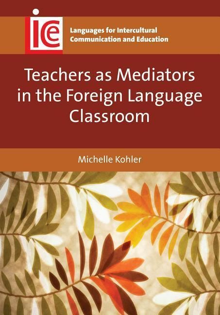 Produktbild: Teachers as Mediators in the Foreign Language Classroom