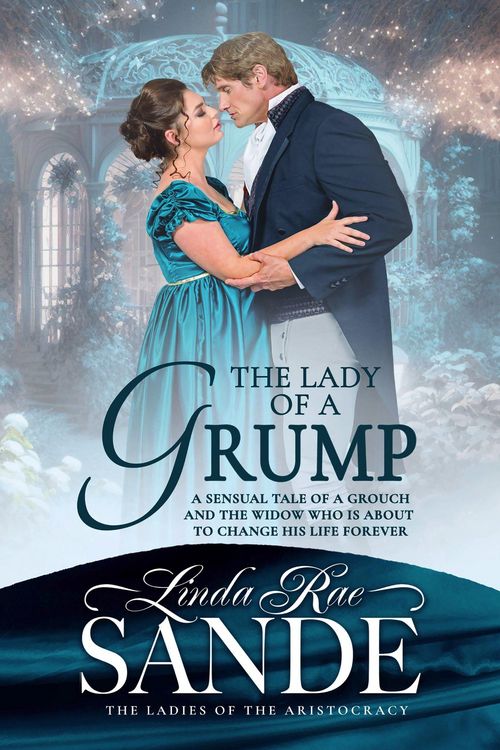 Produktbild: The Lady of a Grump (The Ladies of the Aristocracy, #1)