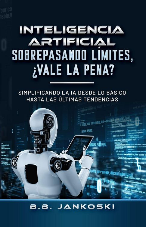 Produktbild: Inteligencia Artificial Sobrepasando Limites Vale La Pena