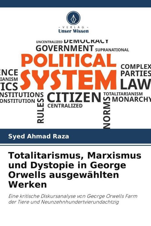 Produktbild: Totalitarismus, Marxismus und Dystopie in George Orwells ausgew&auml;hlten Werken