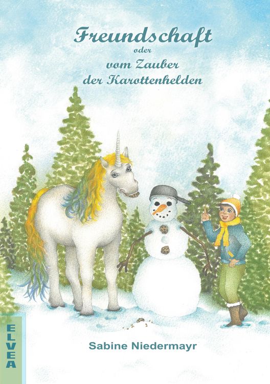 Produktbild: Freundschaft oder vom Zauber der Karottenhelden
