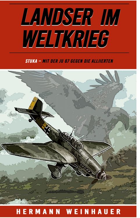 Produktbild: Landser im Weltkrieg &ndash; STUKA