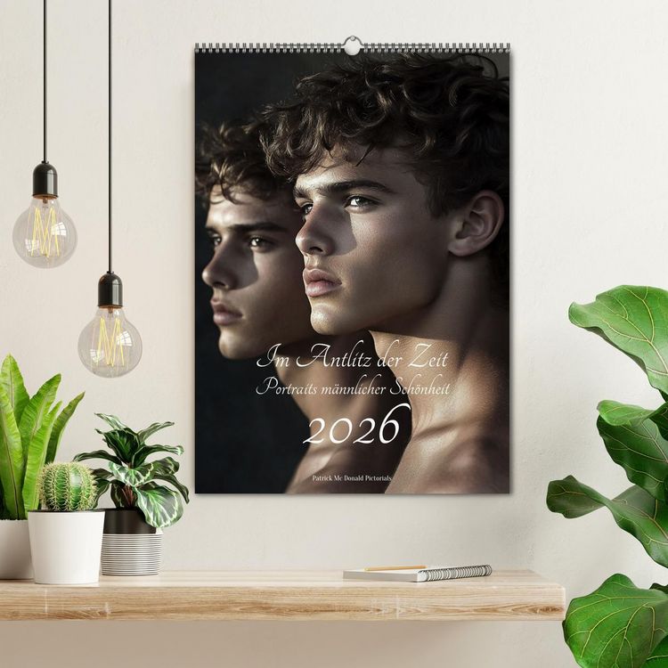 Produktbild: Im Antlitz der Zeit: Portr&auml;ts m&auml;nnlicher Sch&ouml;nheit (Wandkalender 2026 DIN A2 hoch), CALVENDO Monatskalender